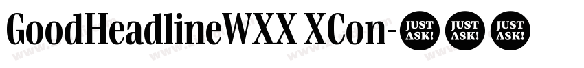 GoodHeadlineWXX XCon字体转换